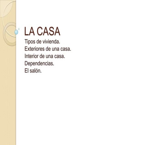 La casa 2