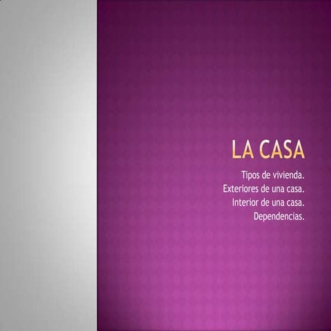 La casa 3