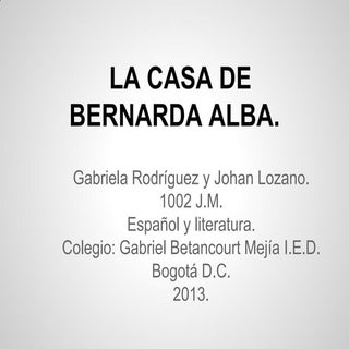 La Casa de Bernarda Alba- Federíco ...