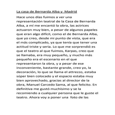 La casa de bernarda alba y  madrid