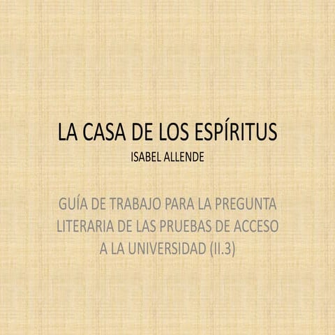 La casa de los espíritus (apuntes para bachillerato)