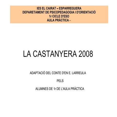 La Castanyera Larreula Ap