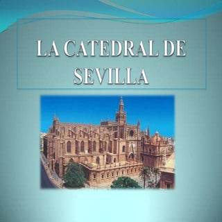La catedral de sevilla apresentação