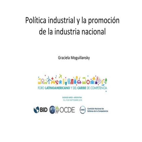 LACCF 2018 - Industrial Policy - Graciela Moguillansky