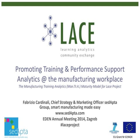 Lace presentation at world manufacturing forum 2014 wshop on learning gamific...