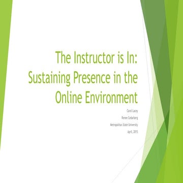 The Instructor is In: Sustaining Presence in the Online Environment