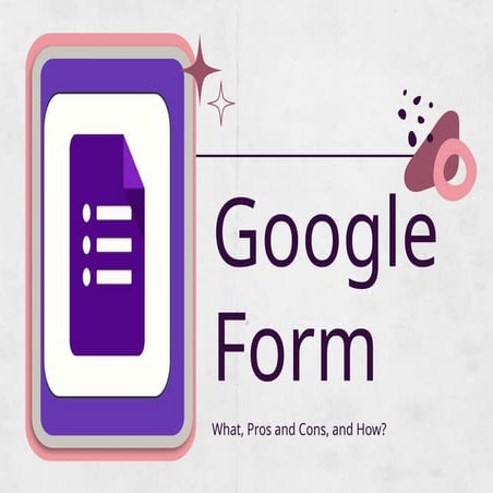 Google forms | PPTX