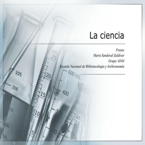 La ciencia