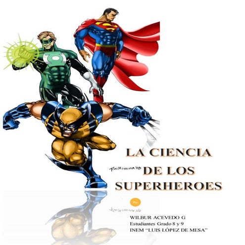 La ciencia de los superheroes