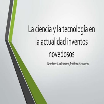 La ciencia y la tecnología en la actualidad