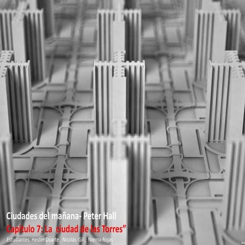 La ciudad de las torres, ciudades del mañana  Peter Hall
