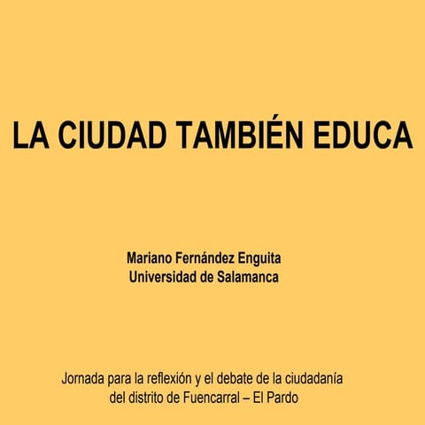 La Ciudad También Educa