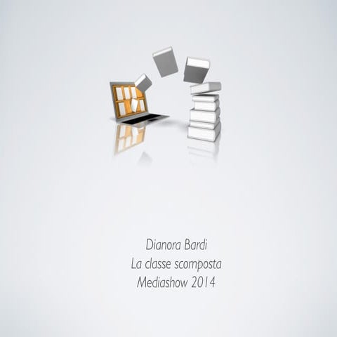 La classe scomposta mediashow 2014
