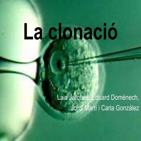 La clonació