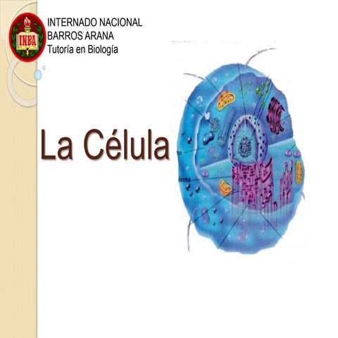 La Célula