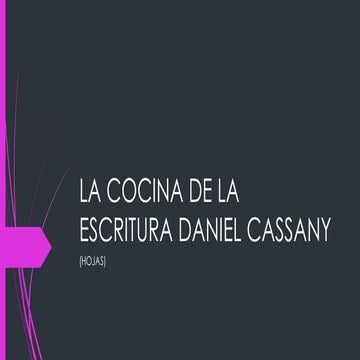 LA COCINA DE LA ESCRITURA (HOJAS)
