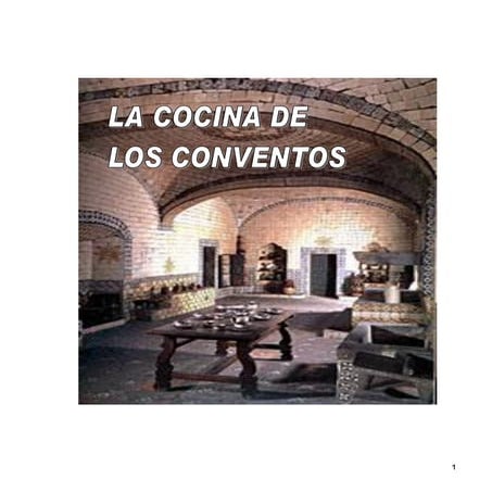 La cocina de los conventos