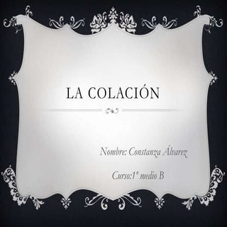 La colación cony