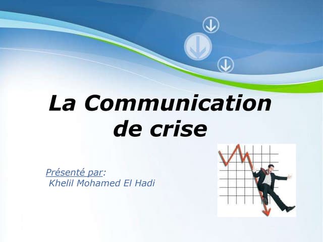 La communication de crise.khelil mo...