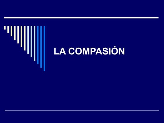 La compasion | PPT