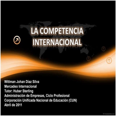 La competencia internacional 2 | PPTX