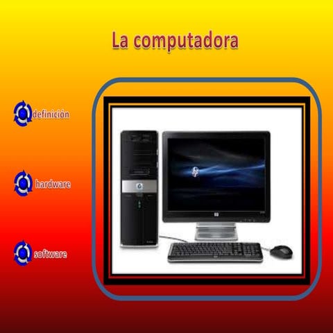 La computadora