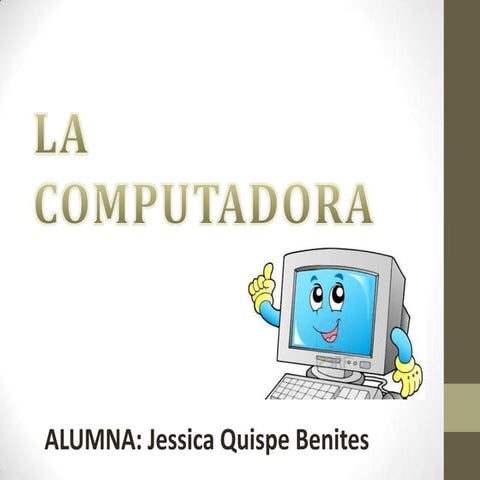 La computadora