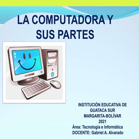La computadora y sus partes