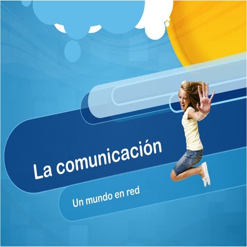 La comunicación