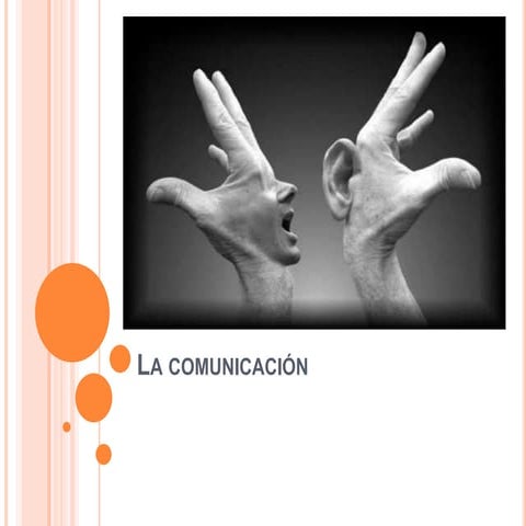 La comunicación