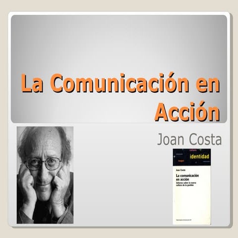 La comunicación en acción 1 parte 2010