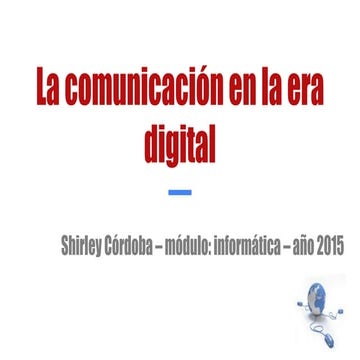 La comunicación en la era digital | PPTX