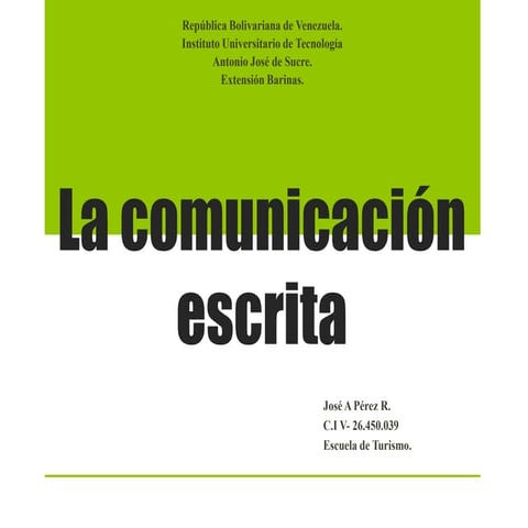 La comunicación José Pérez 