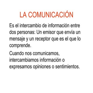 La comunicación, lenguaje y lenguas