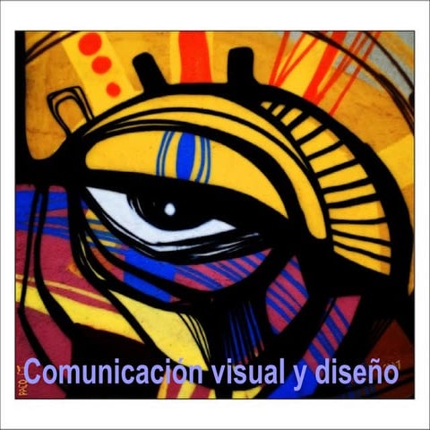 La Comunicación Visual y el Diseño