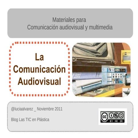 La comunicacion audiovisual