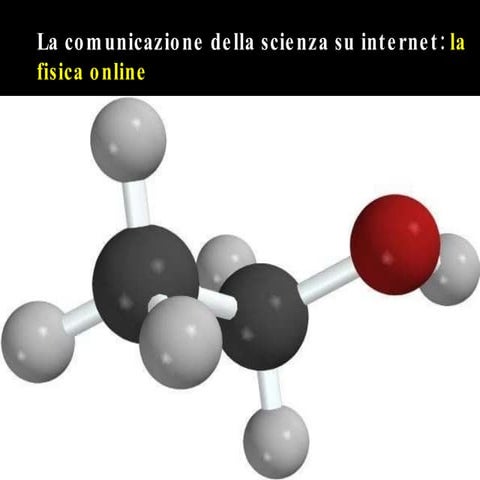 La Comunicazione della scienza su internet: fisica online