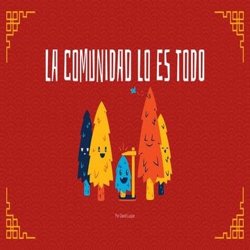 La comunidad es todo