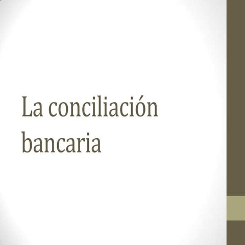 La conciliación bancaria