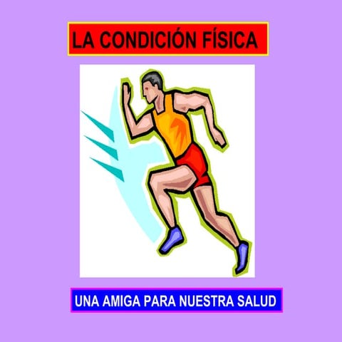 La condicion fisica