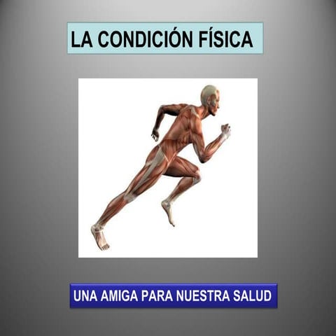 La condicion fisica