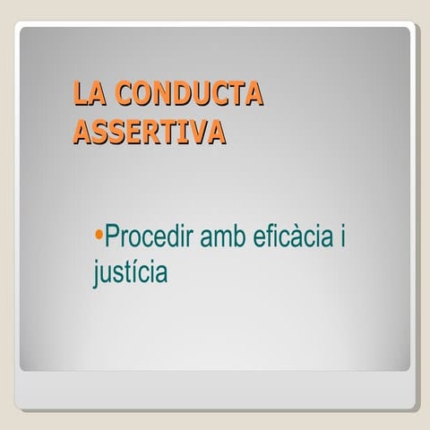 La conducta assertiva