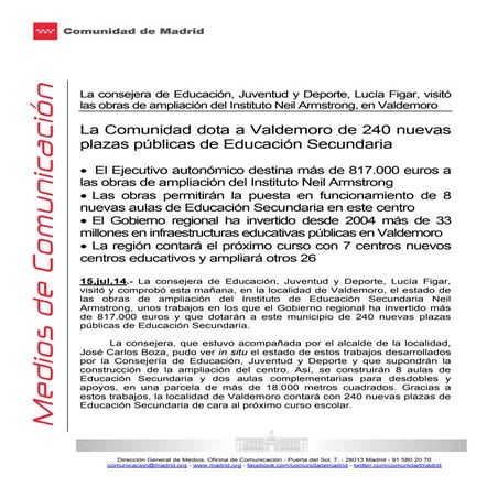 La consejera de Educacion, Juventud y Deporte, Lucia Figar, visito las obras de ampliacion Valdemoro