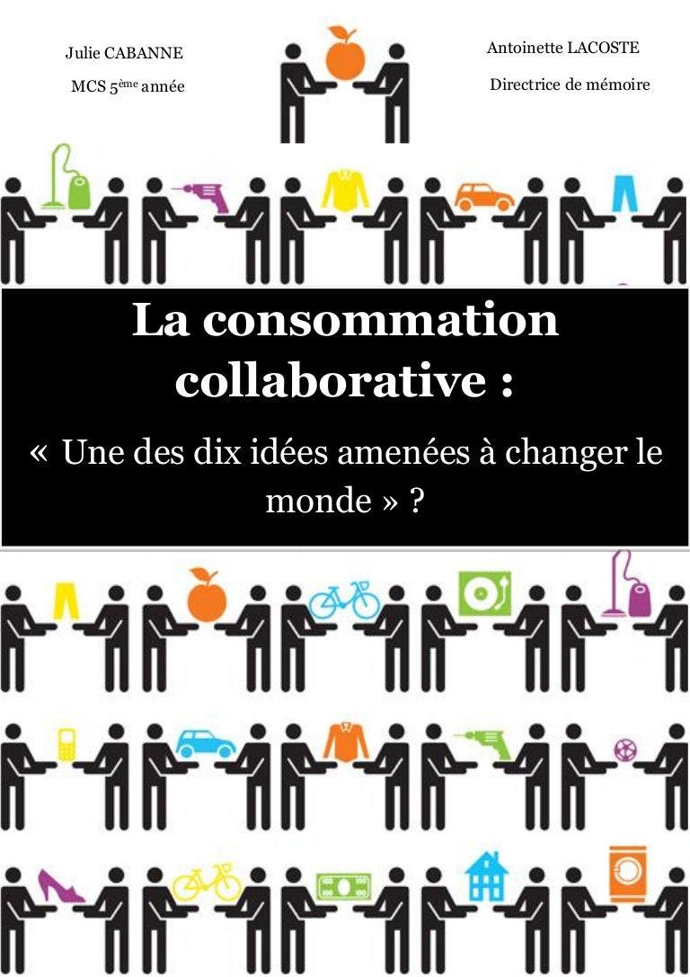 La consommation collaborative une des dix idées amenées à changer le…