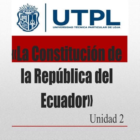 La Constitución de la República del Ecuador