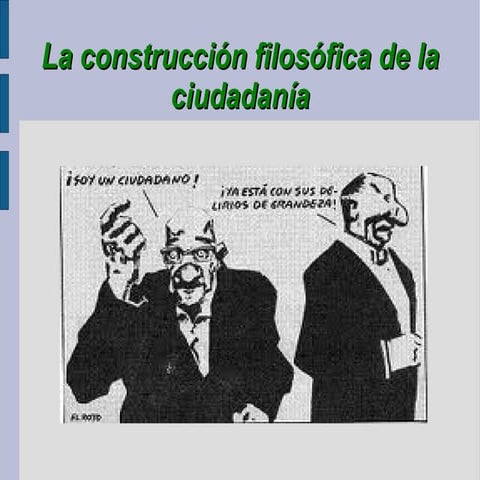 La construccion filosofica de la ciudadania