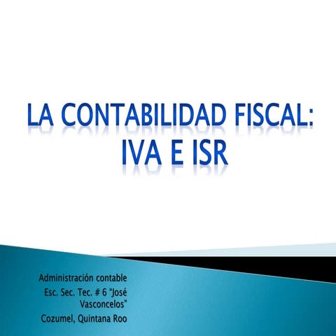 La contabilidad fiscal admon contable | PPTX