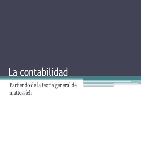 contabilidad sistematizada teoria general de mattessich