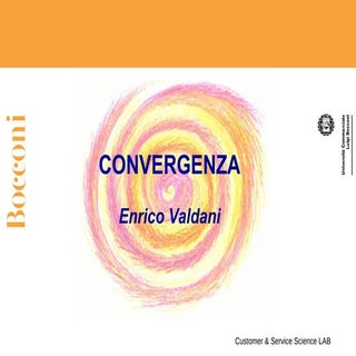 La Convergenza Bocconi 2007