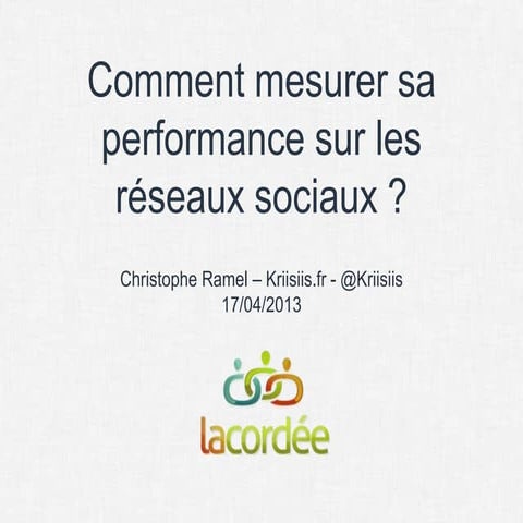 La Cordée - Comment mesurer sa performance sur les réseaux sociaux ?